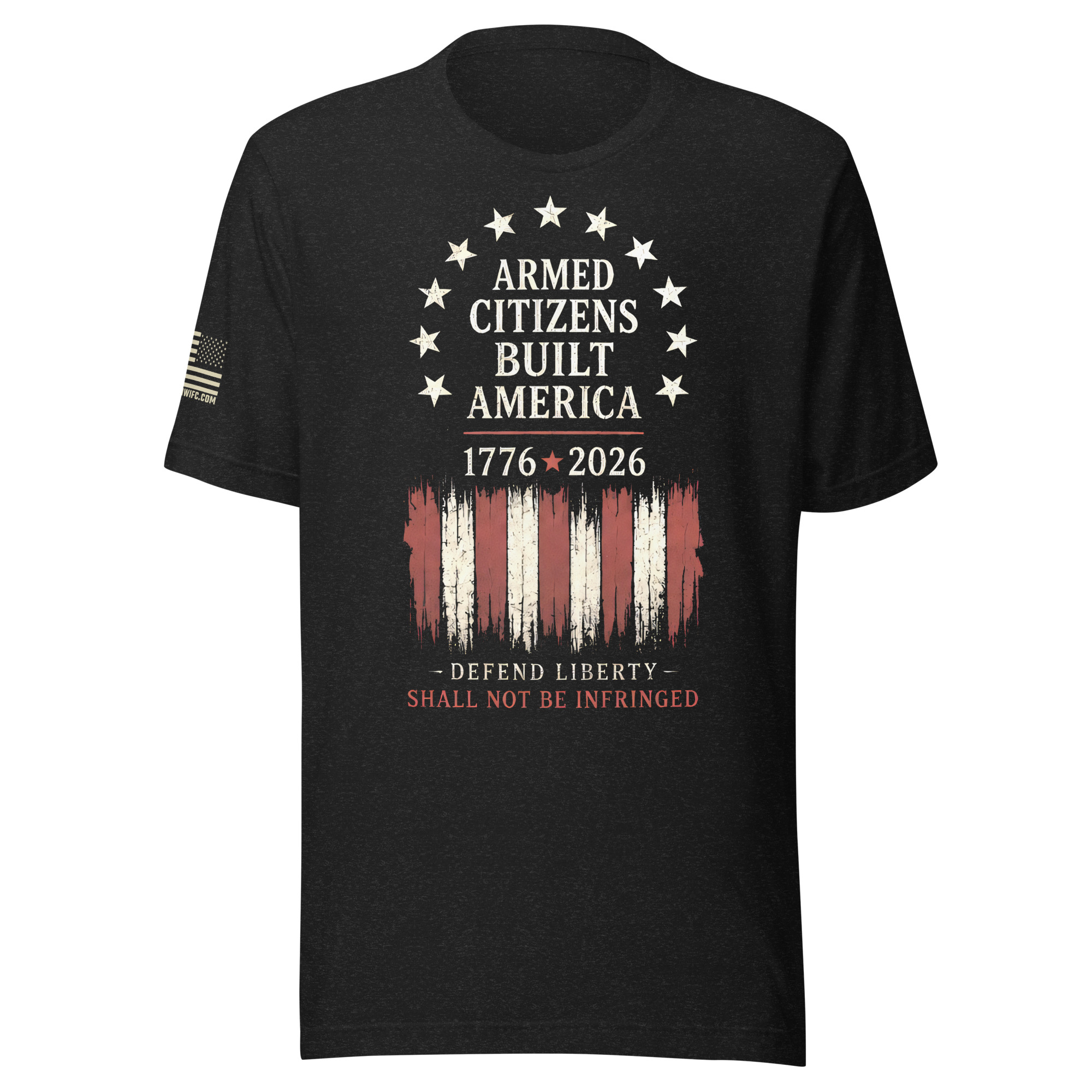 Supersoft – Short Sleeve – Unisex – “Armed Citizens Built America”