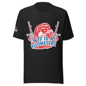 Supersoft – Short Sleeve – Unisex – "WTF Is A Kilometer”